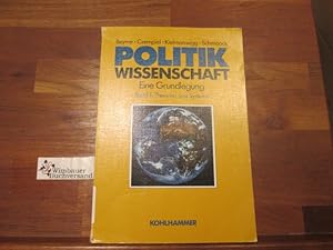 Bild des Verkufers fr Politikwissenschaft; Teil: Bd. 1., Theorien und Systeme zum Verkauf von Antiquariat im Kaiserviertel | Wimbauer Buchversand