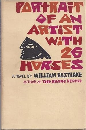 Seller image for PORTRAIT OF AN ARTIST WITH TWENTY-SIX HORSES for sale by Columbia Books, ABAA/ILAB, MWABA