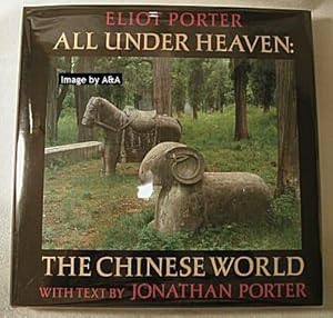 All Under Heaven The Chinese World