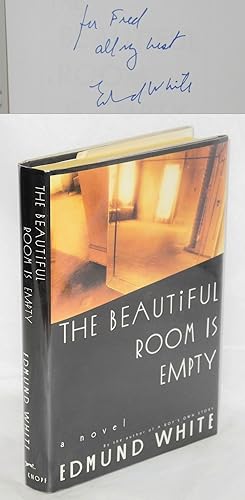 The Beautiful Room is Empty a novel [inscribed and signed]