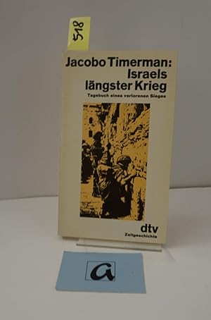 Seller image for Israels lngster Krieg. Tagebuch eines verlorenen Krieges. Tagebuch. for sale by AphorismA gGmbH