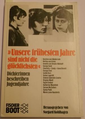 Seller image for Unsere frhesten Jahre. Dichterinnnen beschreiben Jugendjahre. for sale by AphorismA gGmbH
