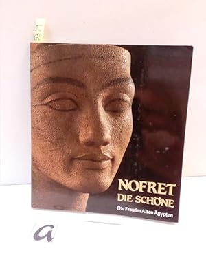 Seller image for Nofret - Die Schne (1 und 2). Die Frau im Alten gypten 2 Bnde: 1 und 2 ("Wahrheit" und Wirklichkeit). Ausstellungskatalog. for sale by AphorismA gGmbH