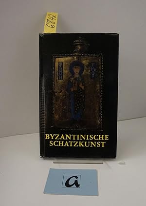 Bild des Verkufers fr Byzantische Schatzkunst. zum Verkauf von AphorismA gGmbH