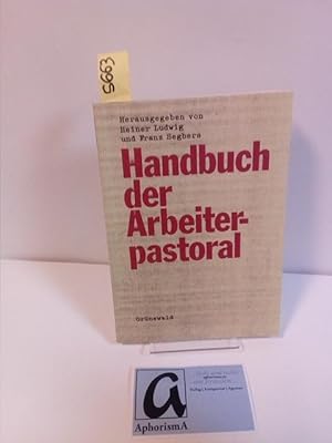 Bild des Verkufers fr Handbuch der Arbeiterpastoral. zum Verkauf von AphorismA gGmbH