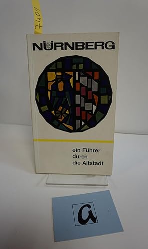 Seller image for Nrnberg. Ein Fhrer durch die Altstadt. for sale by AphorismA gGmbH