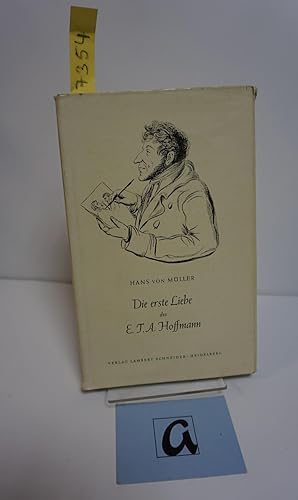 Imagen del vendedor de Die erste Liebe des Ernst Theodor Hoffmann. Mit einigen Nachrichten ber die Familien Schlunck und Flottwell, Hatt und Siebrandt nach den Quellen dargestellt. a la venta por AphorismA gGmbH