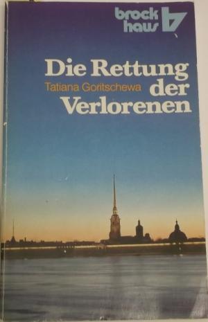 Bild des Verkufers fr Die Rettung der Verlorenen. Bekenntnisse. zum Verkauf von AphorismA gGmbH