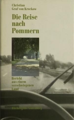 Image du vendeur pour Die Reise nach Pommern. Bericht aus einerm verschwiegenen Land. mis en vente par AphorismA gGmbH