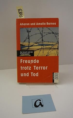 Seller image for Freunde trotz Terror und Tod. Der Israeli und der Palstinenser. for sale by AphorismA gGmbH