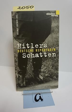 Bild des Verkufers fr Hitlers Schatten. Deutsche Reportagen. zum Verkauf von AphorismA gGmbH