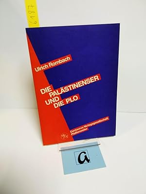 Seller image for Die Palstinenser und die PLO. Versuch einer historischen und aktuellen Analyse. for sale by AphorismA gGmbH