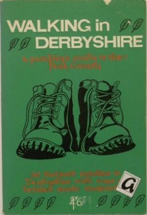 Seller image for Walking in Derbyshire. A Pambler s Guide to the Peak County - 30 footpath rambles in Derbyshire with maps and detailed route instructions. Reiseführer. for sale by AphorismA gGmbH