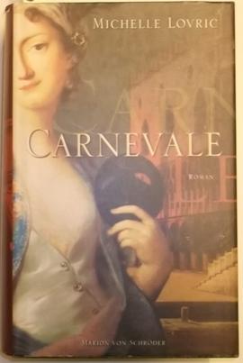 Seller image for Carnevale. Roman. for sale by AphorismA gGmbH