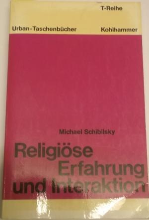 Seller image for Religise Erfahrung und Interaktion. die Lebenswelt jugendlicher Randgruppen. for sale by AphorismA gGmbH