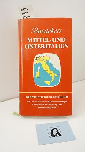 Bild des Verkufers fr Mittel- und Unteritalien mit Sizilien und Sardinien. Der vielseitige Reisefhrer mit Karten, Bildern und Touristenvorschlgen / Ausfhrliche Beschreibungen aller Sehenswrdigkeiten. zum Verkauf von AphorismA gGmbH