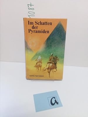 Seller image for Im Schatten der Pyramiden. Roman. for sale by AphorismA gGmbH