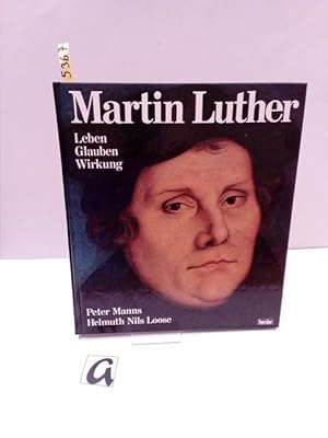 Bild des Verkufers fr Martin Luther. Leben, Glauben, Wirkung. zum Verkauf von AphorismA gGmbH