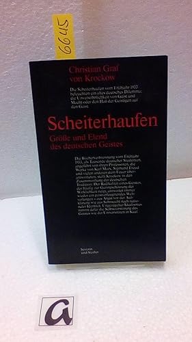 Bild des Verkufers fr Scheiterhaufen. Gre und Elend des deutschen Geistes. zum Verkauf von AphorismA gGmbH