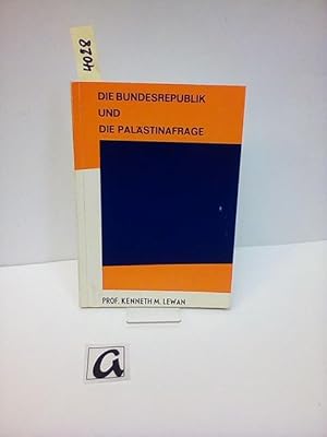 Imagen del vendedor de Die Bundesrepublik und die Palstinafrage. a la venta por AphorismA gGmbH