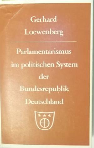 Imagen del vendedor de Parlamentarismus im politischen System der Bundesrepublik Deutschland. Mit einer Bibliographie. a la venta por AphorismA gGmbH