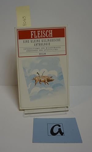 Seller image for Fleisch. Eine kleine kulinarische Anthologie. for sale by AphorismA gGmbH