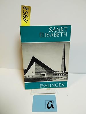 Imagen del vendedor de Sankt Elisabeth - Esslingen 1966-76. a la venta por AphorismA gGmbH