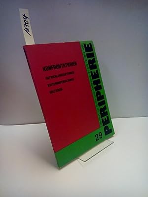 Seller image for Konfrontation. Entwicklungsoptionen, Kulturimperialismus, Golfkrieg. for sale by AphorismA gGmbH