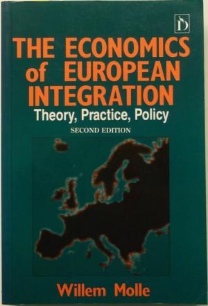 Seller image for The economics of european integration. Theory, Practice, Policy. for sale by AphorismA gGmbH