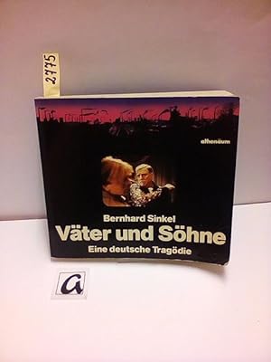 Seller image for Vter und Shne. Eine deutsche Tragdie. for sale by AphorismA gGmbH