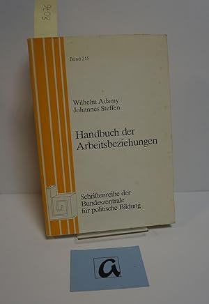 Bild des Verkufers fr Handbuch der Arbeitsbeziehungen. zum Verkauf von AphorismA gGmbH