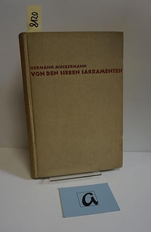 Imagen del vendedor de Von den sieben Sakramenten. Grundstzliches zu den religisen Fragen der Gegenwart. a la venta por AphorismA gGmbH