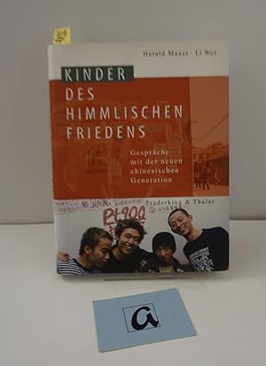 Bild des Verkufers fr Kinder des himmlischen Friedens. Gesprche mit der neuen chinesischen Jugend. zum Verkauf von AphorismA gGmbH