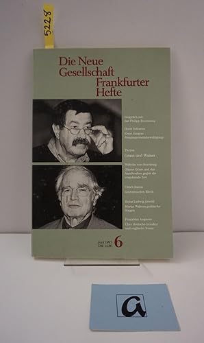 Bild des Verkufers fr Die Neue Gesellschaft Frankfurter Hefte. Juni (6) 1997. Grass und Walser. Zeitschrift. zum Verkauf von AphorismA gGmbH