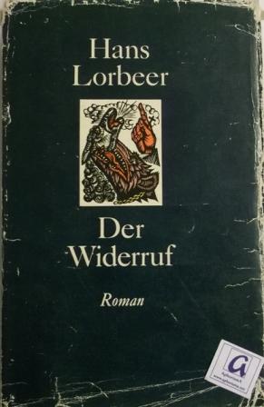 Image du vendeur pour Der Widerruf. Roman. mis en vente par AphorismA gGmbH