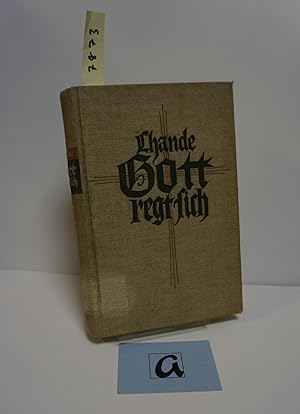 Imagen del vendedor de Gott regt sich . Berechtigte bertragung aus d. Franz. von Therese von Jordans . a la venta por AphorismA gGmbH