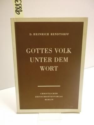 Seller image for Gottes Volk unter dem Wort. Die Botschaft der Bibel auf den Kirchentagen Berlin 1951 und Stuttgart 1952. for sale by AphorismA gGmbH