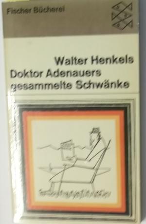 Bild des Verkäufers für Doktor Adenauers gesammelte Schwänke. Der Anekdoten zweiter Teil. zum Verkauf von AphorismA gGmbH