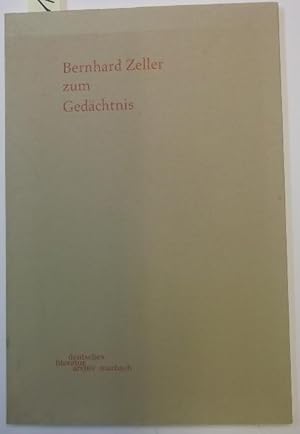 Bild des Verkufers fr Bernhard Zeller zum Gedchtnis. zum Verkauf von AphorismA gGmbH