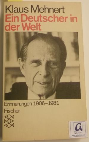 Bild des Verkufers fr Ein Deutscher in der Welt. Erinnerungen 1906-1981. zum Verkauf von AphorismA gGmbH