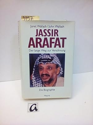 Bild des Verk�ufers f�r Jassir Arafat - Der lange Weg zur Vers�hnung. Die Biographie. zum Verkauf von AphorismA gGmbH
