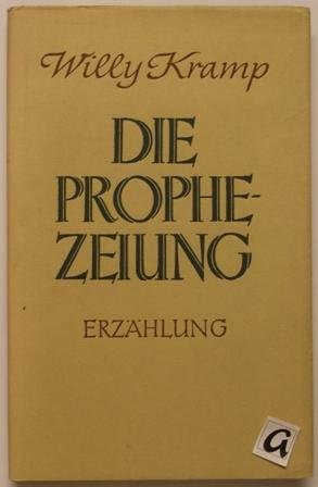 Seller image for Die Prophezeiung. Erzhlung. for sale by AphorismA gGmbH