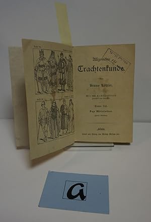 Imagen del vendedor de Allgemeine Trachtenkunde. Dritter Teil: Das Mittelalter - Zweite Abteilung. a la venta por AphorismA gGmbH