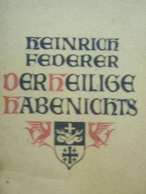 Seller image for Der heilige Habenichts. Zwei, drei Wrtlein. for sale by AphorismA gGmbH
