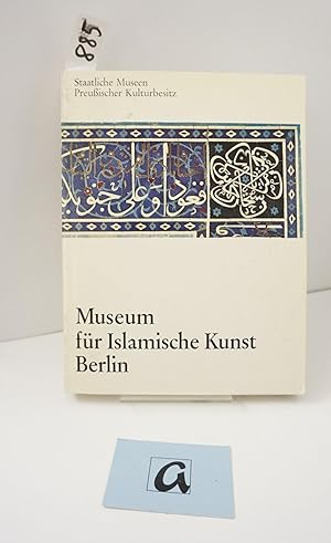 Seller image for Museum fr Islamische Kunst Berlin. Ausstellungskatalog. for sale by AphorismA gGmbH