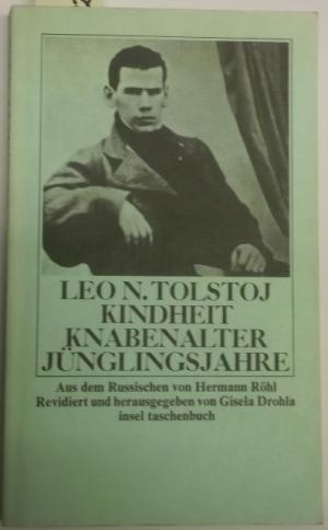 Seller image for Leo N. Tolstoj. Kindheit, Knabenalter, Jünglingsjahre. for sale by AphorismA gGmbH