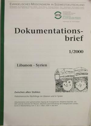 Image du vendeur pour Dokumentationsbrief 1/2000. Libanon - Syrien Zwischen allen Sthlen, Palstinensische Flchtlinge im Libanon und Syrien. mis en vente par AphorismA gGmbH