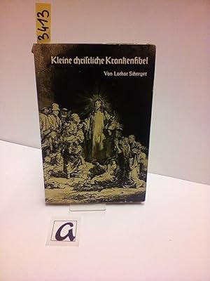 Image du vendeur pour Kleine christliche Krankenfibel. Ein trstliches ABC. mis en vente par AphorismA gGmbH
