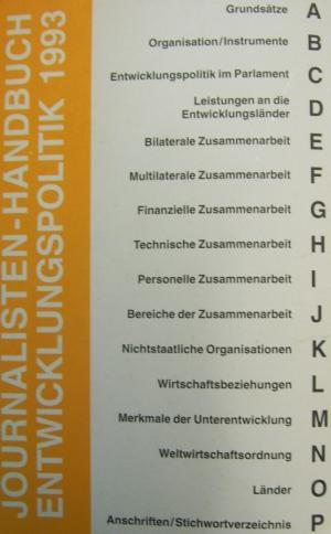 Bild des Verkufers fr Journalisten-Handbuch - Entwicklungspolitik 1993. zum Verkauf von AphorismA gGmbH