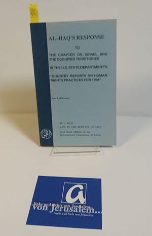 Image du vendeur pour Al-Haq s Response to the chapter on Israel and the Occupied Territories in the U.S. State Department s "Country Reports on Human Rights Practices for 1984". mis en vente par AphorismA gGmbH